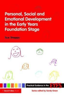 Personal, Social and Emotional Development in the Early Years Foundation Stage 1