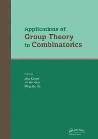 bokomslag Applications of Group Theory to Combinatorics