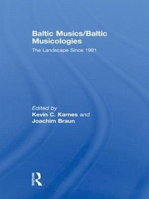 Baltic Musics/Baltic Musicologies