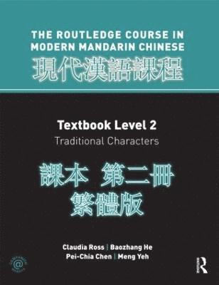 Routledge Course in Modern Mandarin Chinese Level 2 Traditional 1
