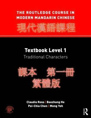 Claudia Ross, Baozhang He, Pei-Chia Chen, Meng Yeh, USA) Chen, Pei-Chia (University of California, San Diego, USA) Yeh, Meng (Rice University - Routledge Course in Modern Mandarin Chinese, Häftad