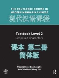bokomslag Routledge Course In Modern Mandarin Chinese Level 2 (Simplified)