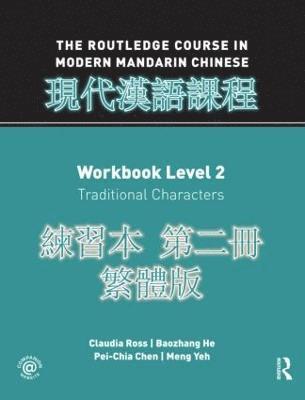 Routledge Course in Modern Mandarin Chinese Workbook 2 (Traditional) 1
