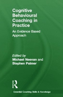 Cognitive Behavioural Coaching in Practice 1
