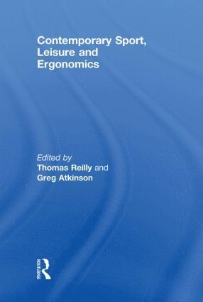 Contemporary Sport, Leisure and Ergonomics 1