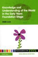 bokomslag Knowledge and Understanding of the World in the Early Years Foundation Stage