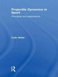 bokomslag Projectile Dynamics in Sport