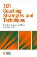 bokomslag 101 Coaching Strategies and Techniques