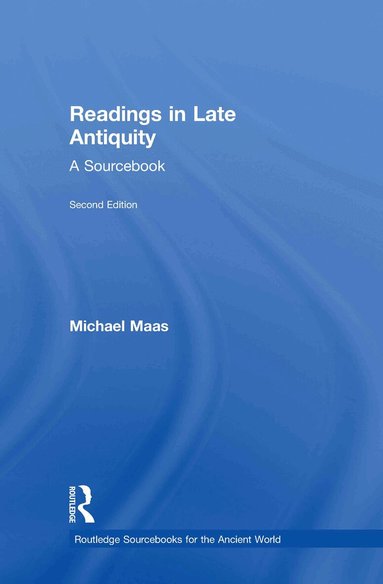 Michael Maas - Readings in Late Antiquity, Inbunden