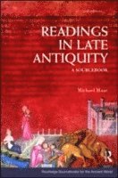 Michael Maas, USA) Maas, Michael (Rice University, Texas - Readings in Late Antiquity, Häftad