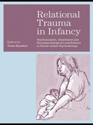 bokomslag Relational Trauma in Infancy