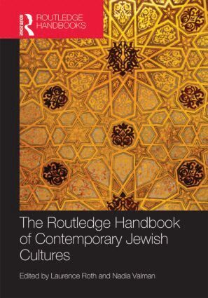 Nadia Valman, Laurence Roth - Routledge Handbook of Contemporary Jewish Cultures, Inbunden