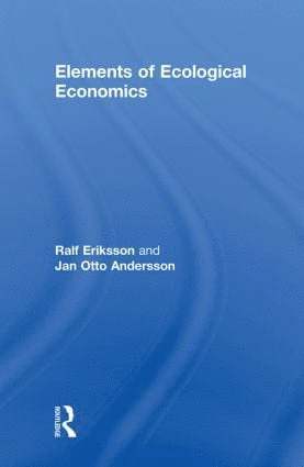 Elements of Ecological Economics