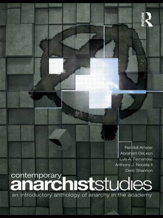 Randall Amster, Abraham DeLeon, Luis Fernandez, Anthony J. Nocella, II, Deric Shannon - Contemporary Anarchist Studies, Häftad