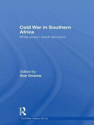 Sue Onslow - Cold War in Southern Africa, Inbunden