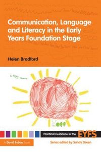 bokomslag Communication, Language and Literacy in the Early Years Foundation Stage