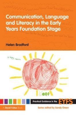 bokomslag Communication, Language and Literacy in the Early Years Foundation Stage