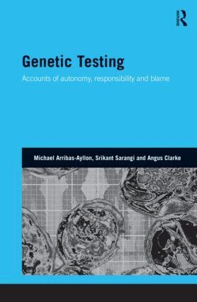 Michael Arribas-Ayllon, Srikant Sarangi, Angus Clarke - Genetic Testing, Inbunden