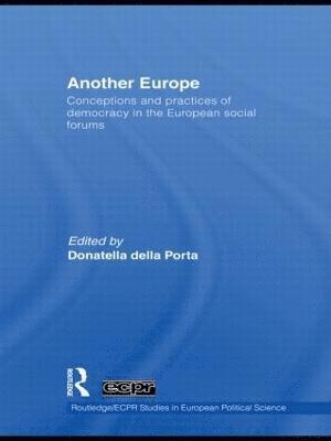 Donatella Della Porta, Italy) Della Porta, Donatella (European University Institute - Another Europe, Inbunden