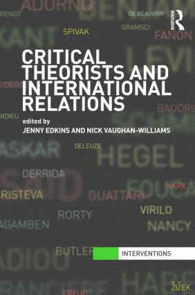 bokomslag Critical Theorists and International Relations