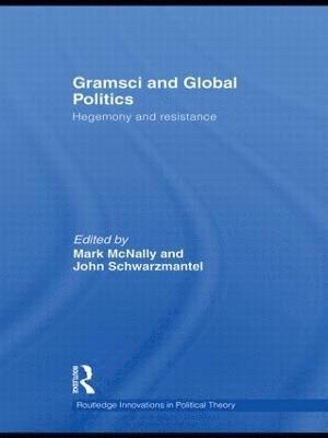 Gramsci and Global Politics 1