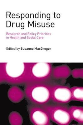 Responding to Drug Misuse 1