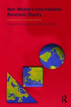 Amitav Acharya, Barry Buzan - Non-Western International Relations Theory, Häftad