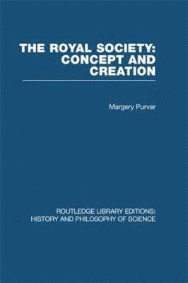 Margery Purver - Royal Society: Concept and Creation, Inbunden