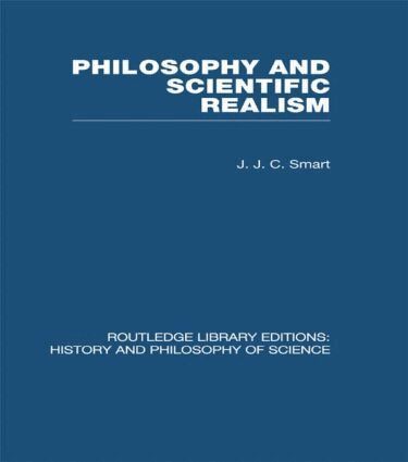 J J C Smart - Philosophy and Scientific Realism, Inbunden