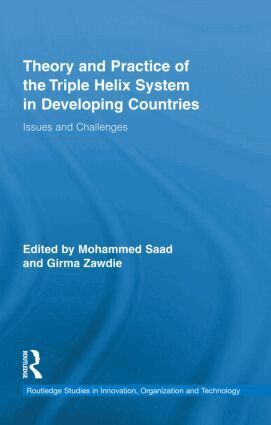 Mohammed Saad, Girma Zawdie - Theory and Practice of the Triple Helix Model in Developing Countries, Inbunden