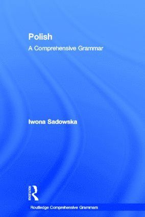 bokomslag Polish: A Comprehensive Grammar