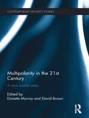 bokomslag Multipolarity in the 21st Century