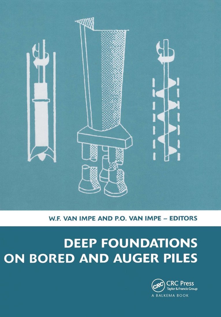 Deep Foundations on Bored and Auger Piles - BAP V 1