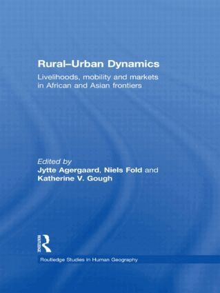 Jytte Agergaard, Niels Fold, Katherine Gough - Rural-Urban Dynamics, Inbunden