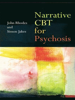 bokomslag Narrative CBT for Psychosis