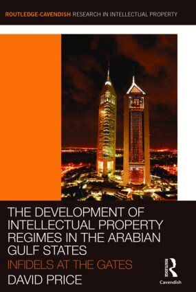 David Price, Alhanoof AlDebasi - Development of Intellectual Property Regimes in the Arabian Gulf States, Inbunden