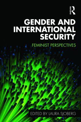 Laura Sjoberg - Gender and International Security, Häftad
