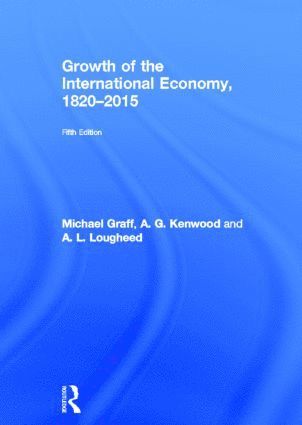 Growth of the International Economy, 1820-2015 1