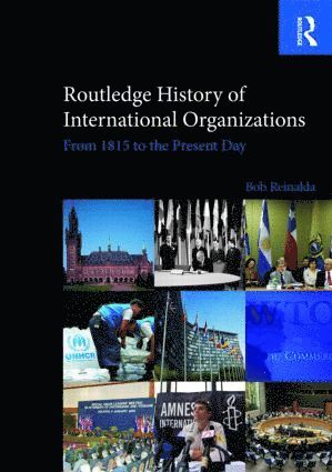 bokomslag Routledge History of International Organizations