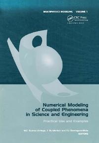 bokomslag Numerical Modeling of Coupled Phenomena in Science and Engineering