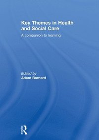 bokomslag Key Themes in Health and Social Care