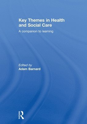 bokomslag Key Themes in Health and Social Care