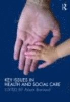 bokomslag Key Themes in Health and Social Care