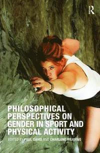 bokomslag Philosophical Perspectives on Gender in Sport and Physical Activity