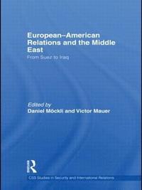 bokomslag European-American Relations and the Middle East