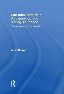 bokomslag Life After Cancer in Adolescence and Young Adulthood