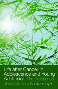 bokomslag Life After Cancer in Adolescence and Young Adulthood