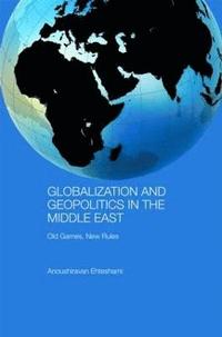 bokomslag Globalization and Geopolitics in the Middle East