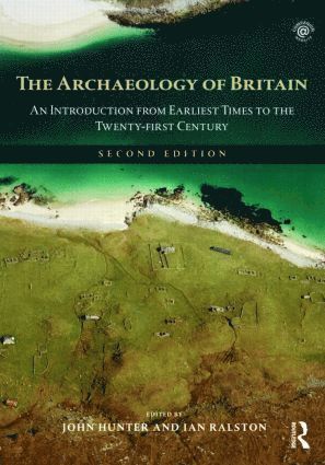 John Hunter, Ian Ralston, UK) Hunter, John (University of Birmingham, UK) Ralston, Ian (University of Edinburgh - Archaeology of Britain, Häftad