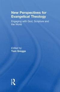 bokomslag New Perspectives for Evangelical Theology